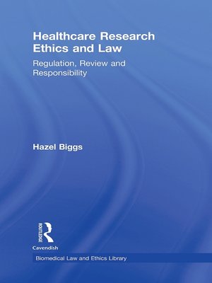 cover image of Healthcare Research Ethics and Law